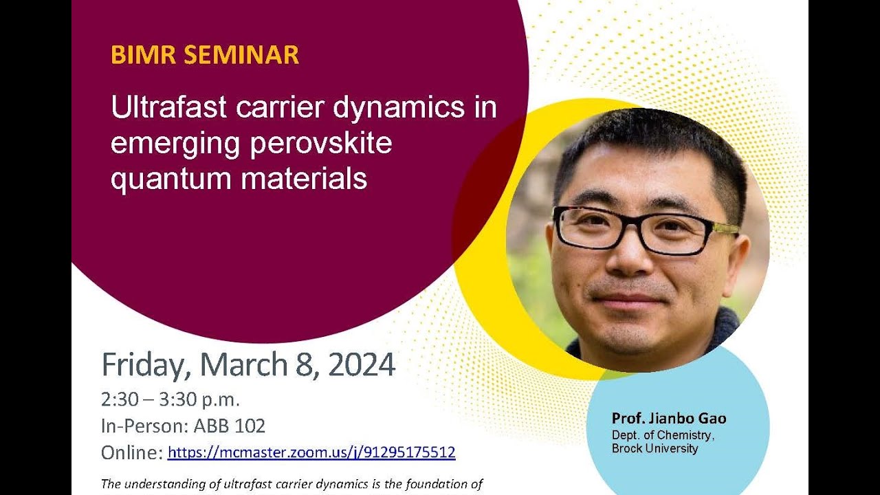 BIMR Seminar - Dr. Jianbo Gao - Ultrafast carrier dynamics in emerging perovskite quantum materials