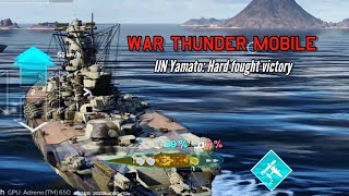 IJN Yamato: Hard fought victory - War Thunder Mobile