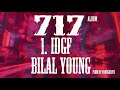 01. IDGF  | Album 717 | Bilal Young | prod by youngbeatz official