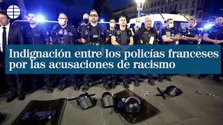 Indignación entre los policías franceses por las acusaciones de racismo
