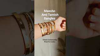 Meesho Anti Tarnish Bangles ✨️🤏..Check Community Post for Links 🔗