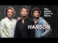 Hanson  the adam carolla show 06092022