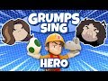 Grumps Sing Hero