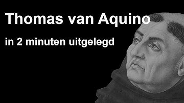 Thomas van Aquino in 2 minuten uitgelegd
