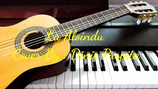 La Aloindu || Cover by : Dinie Puspita