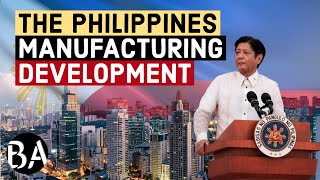 The Philippines New Manufacturing Plan