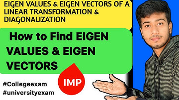 How to FIND Eigen Values & Eigen Vectors | Examples | Linear Transformation & Diagonalization