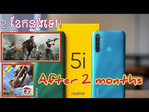 2 ខែក្រោយមក Realme 5i After 2 months 