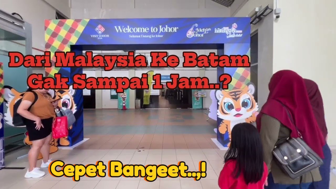 Dari malaysia ke batam hanya 45 menit