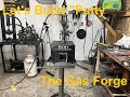 Lets Build "Patty" the Gas Forge