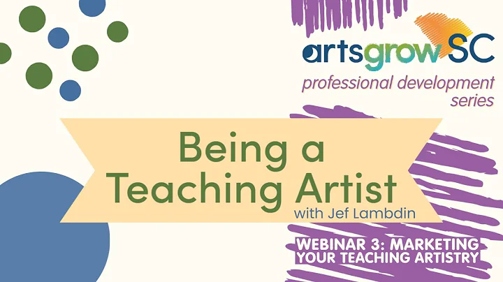 ArtsGrowSC | Being a Teaching Artist: Teaching Art...