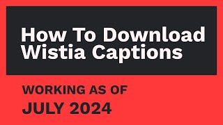 How to download Wistia Captions [MAY 2024] screenshot 4