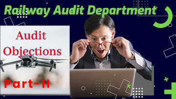 Various Type of  Railway Audit Objections
