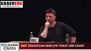 Ümit Özdağ’dan Dem’liye Babala Tvde Tokat Gibi Sinan Oğan Cevabı