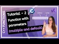 C++ FUNCTIONS (2020) - What is function parameter/argument (multiple, default) PROGRAMMING TUTORIAL