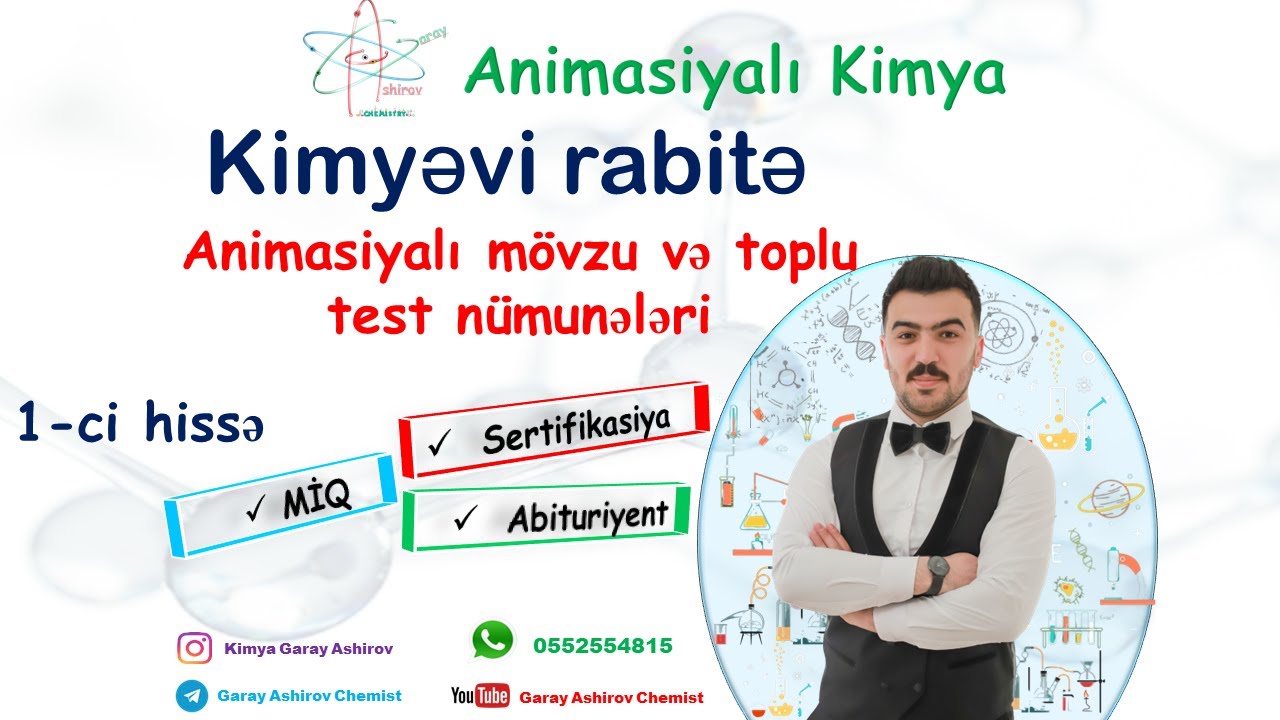 Kimyəvi rabitə, animasiyalı mövzu və toplu sual izahı 1hissə
