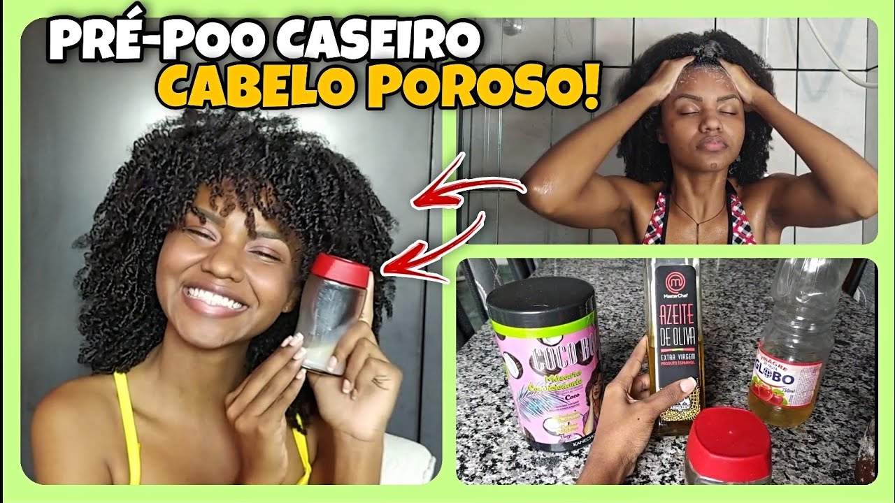 CABELOS POROSOS - PRÉ POO CASEIRO!