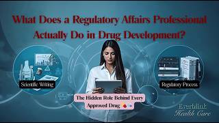 What Does a Regulatory Affairs Professional Actually Do in Drug Development | Everblink Health Care