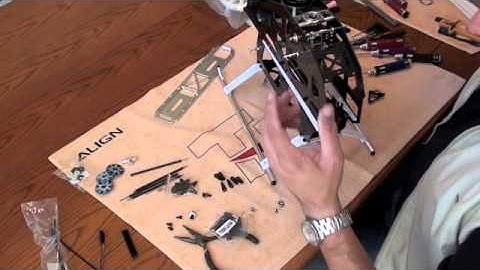 ALIGN TREX 700E V2 FRAME ASSEMBLY PART 3.m4v