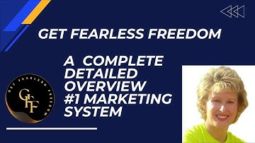 Get Fearless Freedom - A Complete Products And Benefits Overview Of The Best Marketing System!