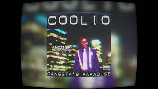 Coolio - Gangsta’s Paradise (Another Mexican Dude Remix)