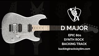 Epic 80s Synth Rock Backing Track in D Major | 100 BPM