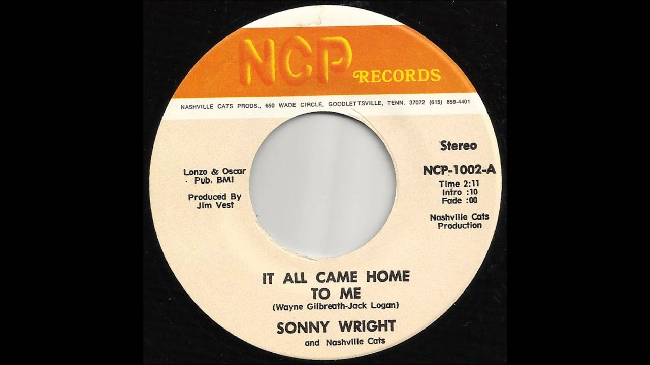 Sonny Wright It All Came Home To Me YouTube Sonny wright it all came home to me youtube