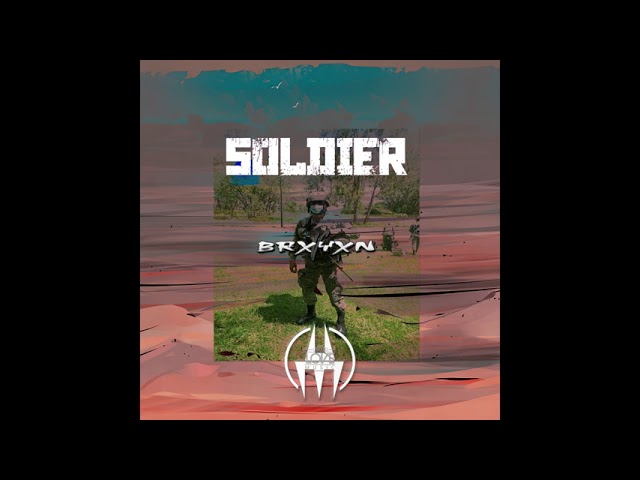 Watch BRXYXN - Soldier (Original Mix) on YouTube Watch BRXYXN - Soldier (Original Mix) on YouTube