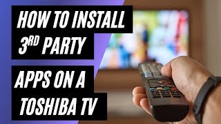 How to Install 3rd Party Apps on a Toshiba Smart TV (Step-by-Step Guide) screenshot 2