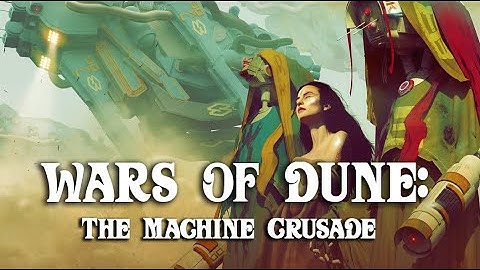 Original Dune Saga: The Machine Crusade