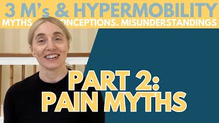 Myths Part Two: EDS & HSD Don’t Cause Pain & More Hypermobility Pain Myths by Jeannie Di Bon 1,521 views 6 months ago 9 minutes, 45 seconds