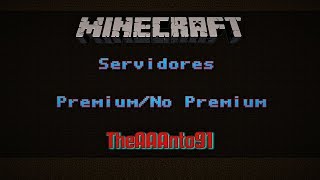 Minecraft Servers Premium/No Premium