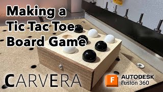 How to make a Tic Tac Toe board game with the Carvera Desktop CNC and Fusion 360 screenshot 1
