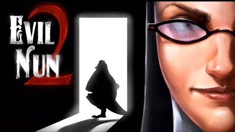 Evil Nun: 2 Ghost Mode Gameplay 