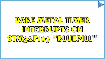 Bare metal timer interrupts on stm32f103 "bluepill"