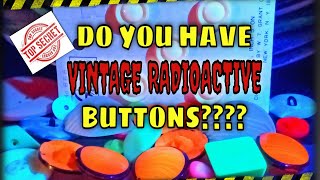 Vintage Button Collection Radioactive Uranium Manganese Buttons Fluoresce Blacklight #vintagebuttons
