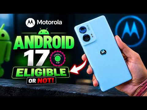 🚨 Motorola Android 17 List Has a BIG Problem! 😳