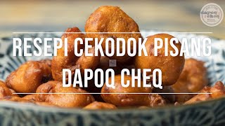 Resepi Cekodok Pisang Dapoq Cheq Tips Cekodok Pisang Tak Lembik Dan Tak Benyek Kongsi Resepi Youtube