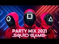 Party Music Mix 2021 🎧 Squid Game Remix ○△□ | EDM Remixes of Popular Songs ​