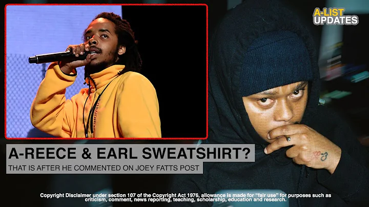 Is EARL SWEATSHIRT Part of A-REECE & JOEY FATTS Mi...