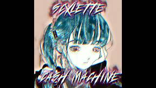 SCXLETTE - CASH MACHINE (EDIT PHONK 2022)