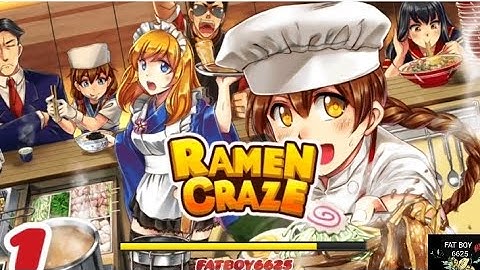 RAMEN CRAZE - Gameplay Walkthrough Part1