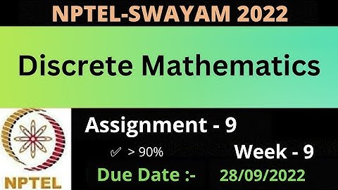Assignment -9 || Week - 9 || Discrete Mathematics|| NPTEL 2022 ||