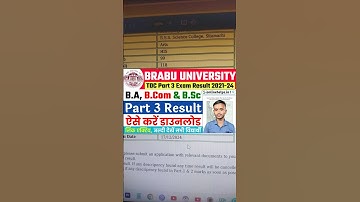 BRABU Part 3 Result Downlod 2021-24 : Bihar University Part 3 Result 2021-24 Download