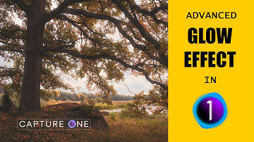 Special way to create glow effect in Capture One (A unique way that no one knows)