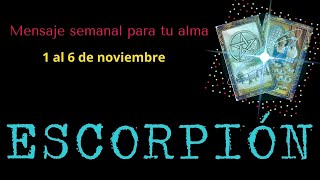 ESCORPIÓN💖NOTICIAS DE AMOR✨RECIBE SEÑALES😲UN ANCESTRO TE CUIDA/1 al 6 de noviembre/HORÓSCOPO Y TAROT