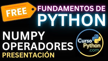 🟢🐍 Curso Python - Lección de Operaciones en Numpy