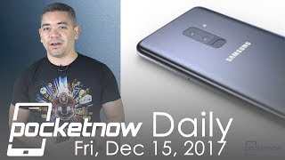 Samsung Galaxy S9+ leaked! Net Neutrality repeal & more - Pocketnow Daily