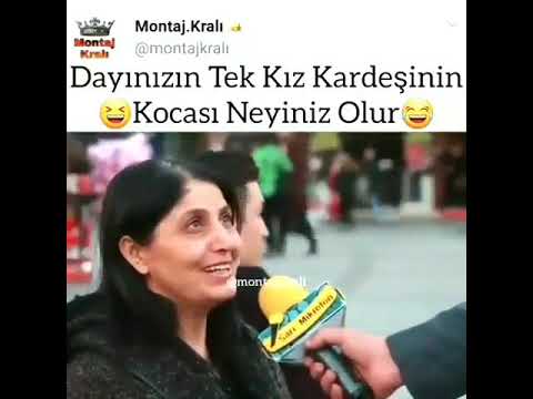 DAYINIZIN TEK KIZ KARDEŞİNİN KOCASI NEYINIZ OLUR? KOMIK MONTAJ :D