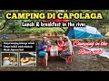 CAMPING DI CAPOLAGA | Lunch & breakfast in the river | Camping in the river side